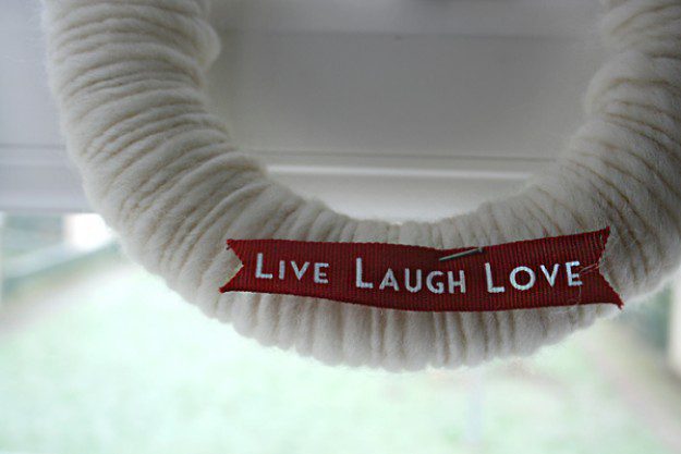 Live laugh love