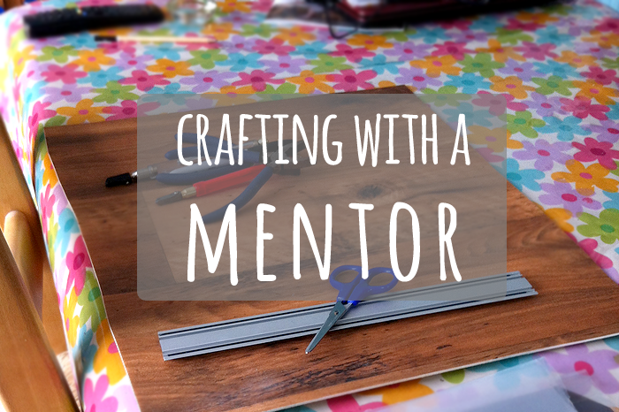 Crafting with a mentor